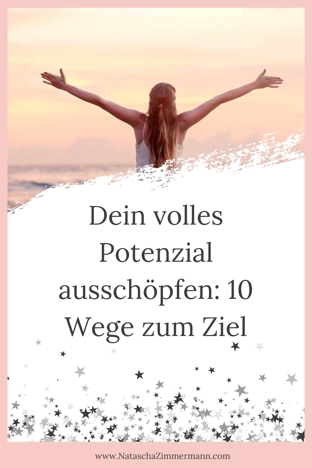 dein volles potenzial ausschöpfen 10 wege zum ziel