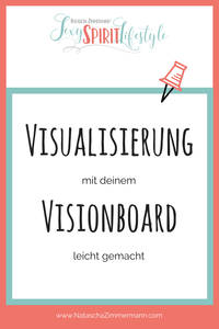 Visualisierung Visionboard